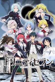 Poster di Trinity Seven: Nanatsu no Taizai to Nana Madoushi